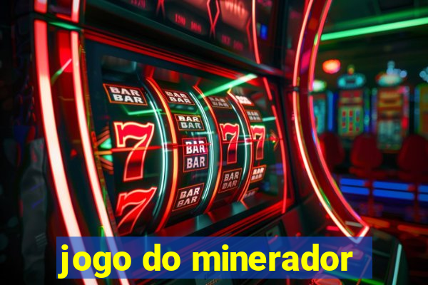 jogo do minerador